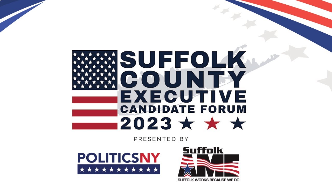 Suffolk County Executive Candidate Forum