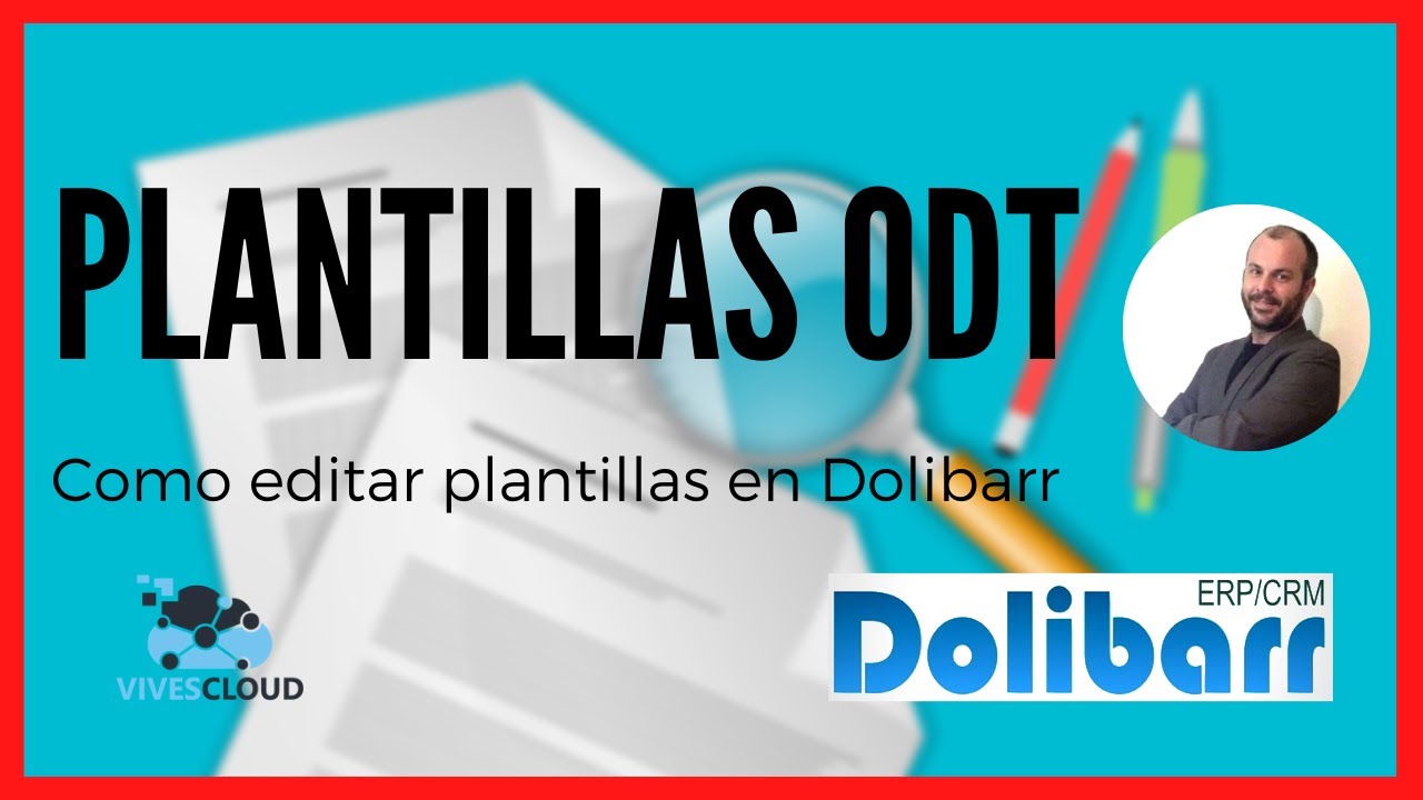 🟢 Tutorial Dolibarr CRM/ERP en Español CREA FABULOSOS DIESÑOS de Facturas en formato ODT
