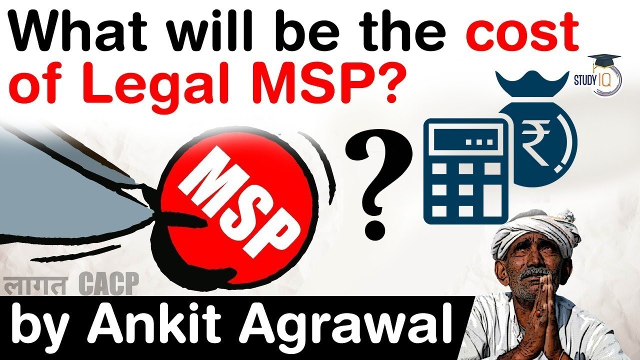 What is Legal Minimum Support Price? What will be the cost of Legal MSP? #UPSC #IAS