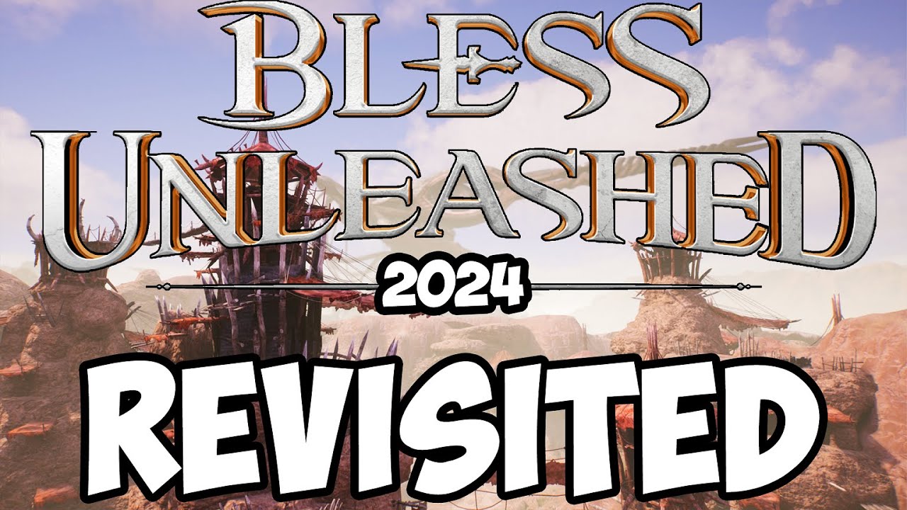 Revisiting Bless Unleashed in 2024