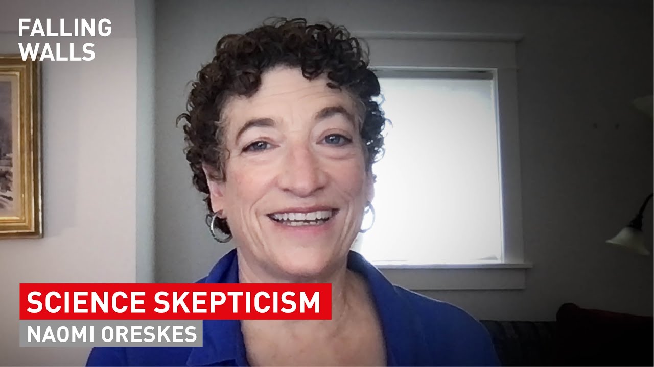 Science Skepticism: Development of Scientific Knowledge | Naomi Oreskes