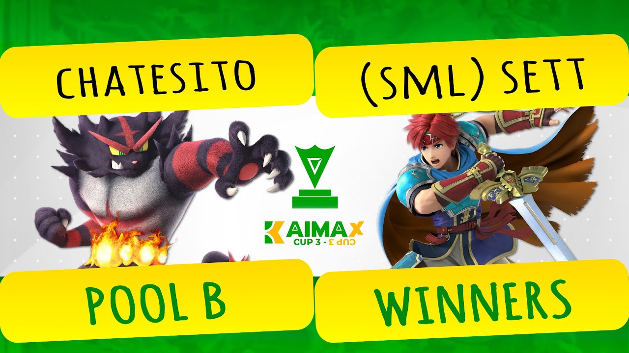 Kaimax Cup 3 - Chatesito (Incineroar) Vs SML | Sett (Roy) - Pool 2 Winners Semis