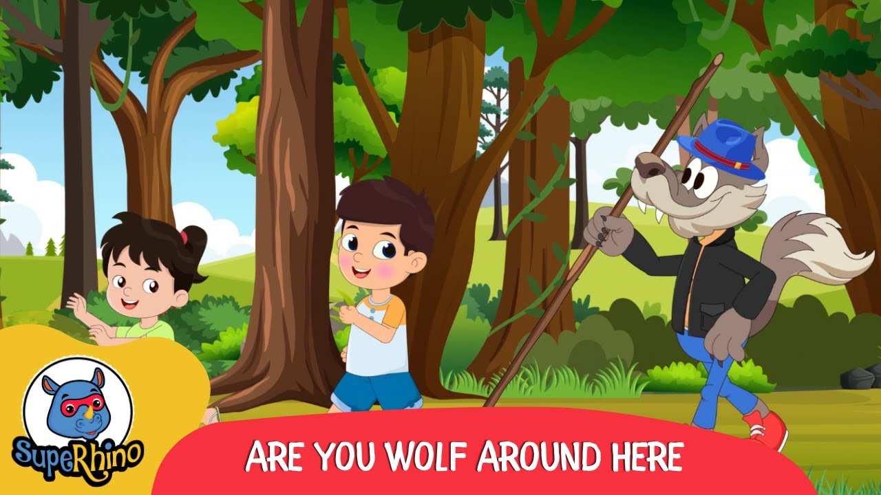 Are you Wolf around here? | Kid Songs | SupeRhino
