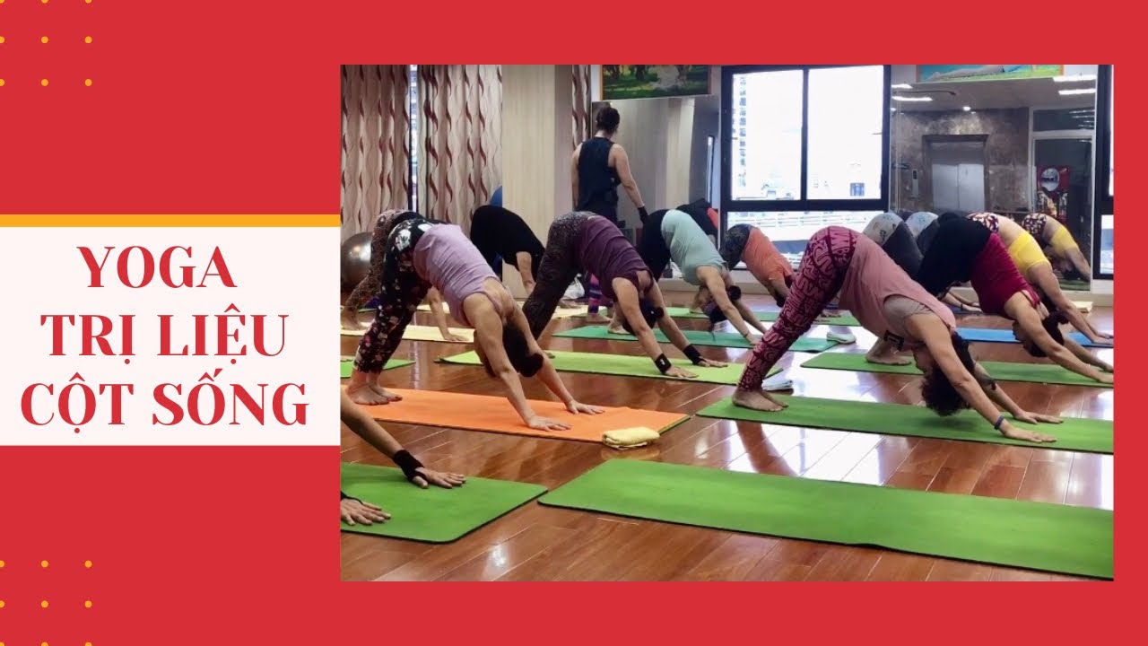 ❤ Bài 1:  Yoga Trị Liệu Cột Sống /Spine Therapy yoga/Phạm Hằng Yoga Trị liệu.