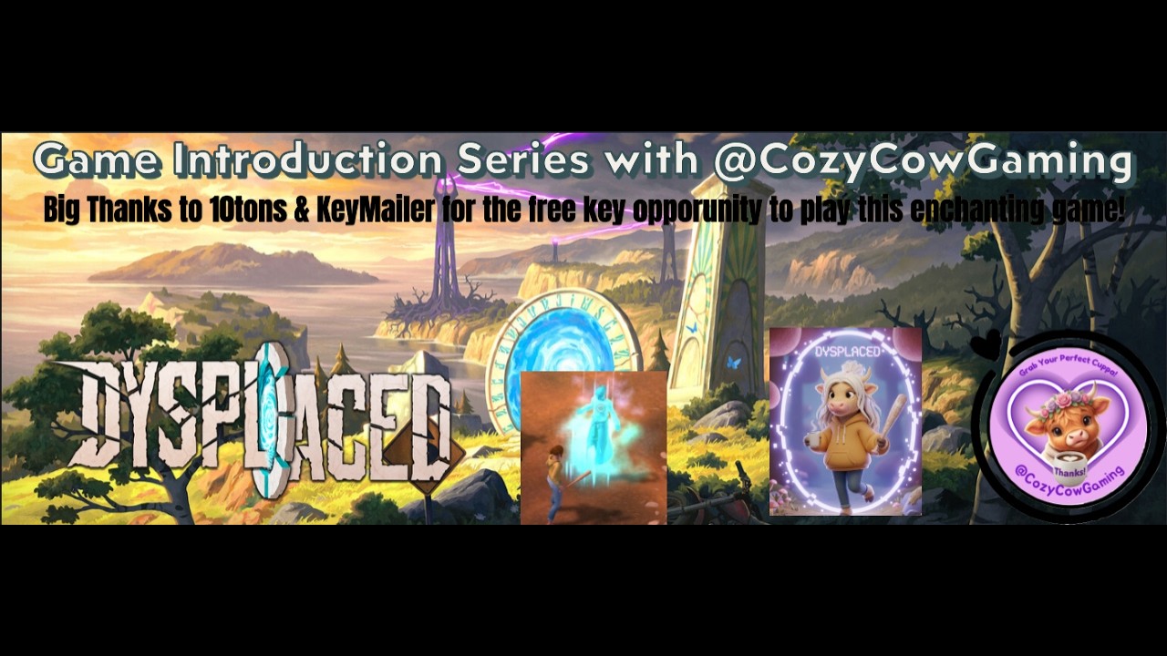 Видеосерия Dysplaced, эпизод 1, с участием @CozyCowGaming
