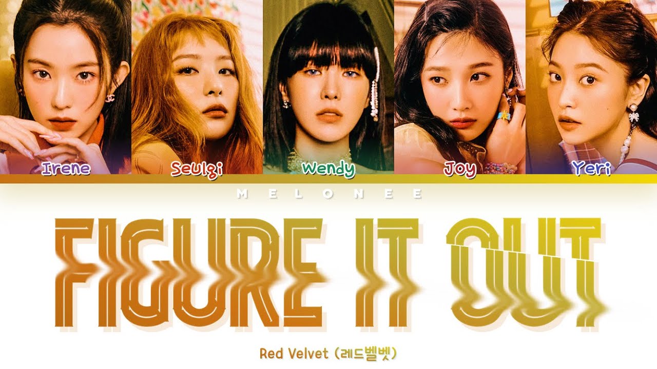 [📀DEMO Rumored Song 📀] Red Velvet Figure It Out Lyrics (레드벨벳 피규 잇 아우트 가사) [Color Coded Lyrics Eng]