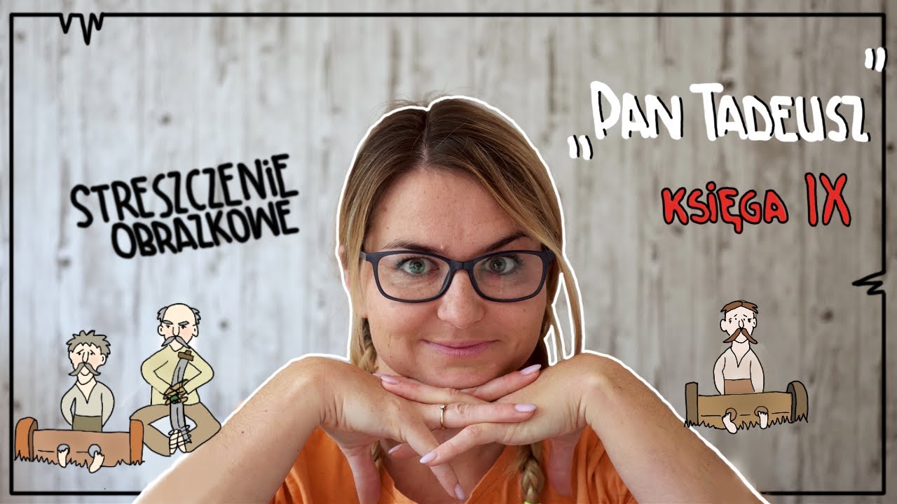 Pan Tadeusz - o co chodzi? Księga IX (streszczenie obrazkowe)