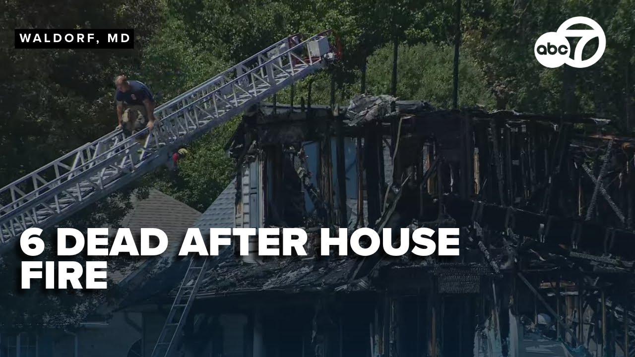 Waldorf house fire kills 6, deemed deadliest in Maryland within the past decade