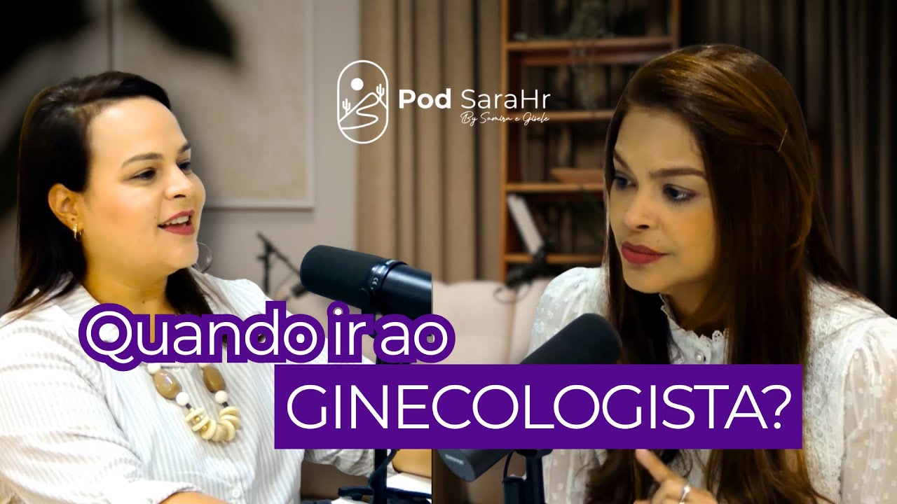 Quando ir ao ginecologista? Saúde íntima, prevenção e orientação médica | Dra. Maíra Marques