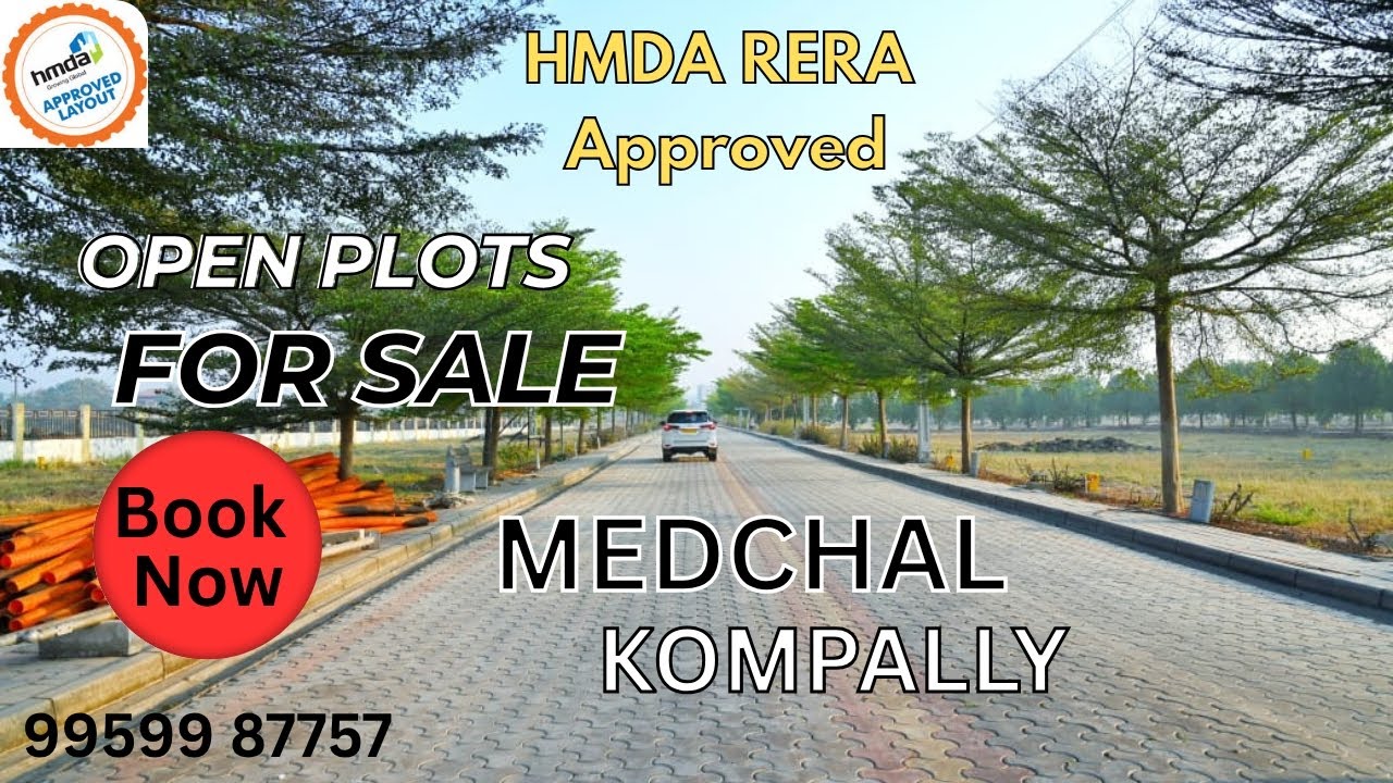 🔔 HMDA RERA Approved Open Plots @ Medchal Kompally | Just Mins to ORR | Hyderabad Real Estate Boom |