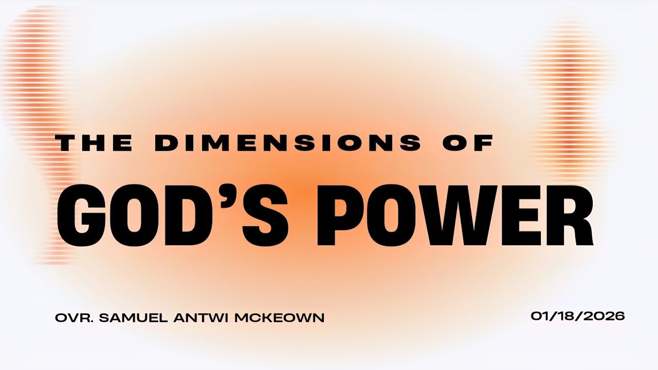 Sunday Service | The Dimensions of God's Power | 2-1-2026