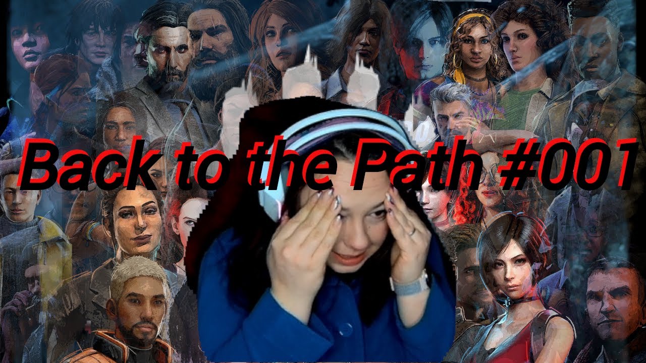 Ich bin peinlich berührt / Back to the Path #001 / #savara #dbd #deutsch #german #facecam #path