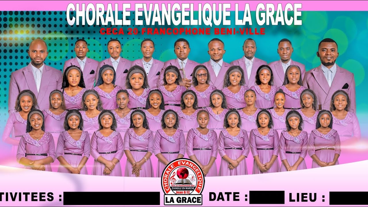 Chorale la grâce CECA 20 FRANCOPHONE BENI-VILLE