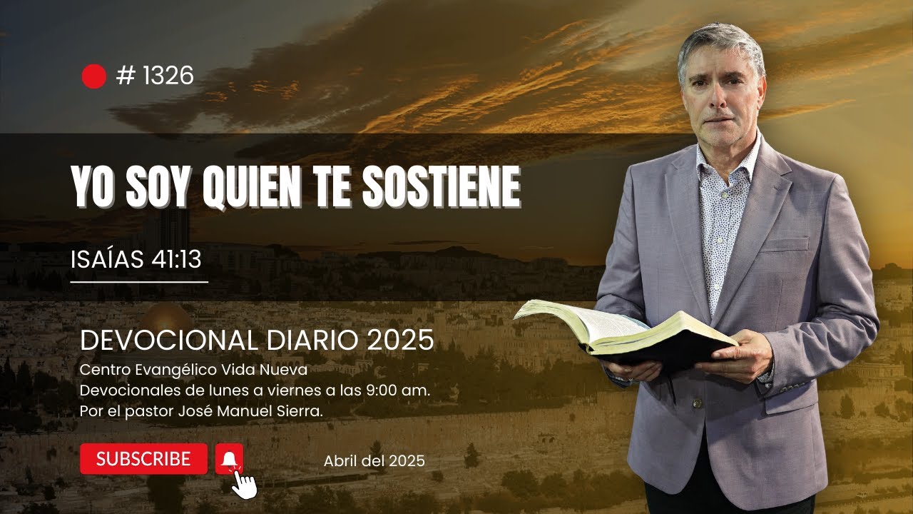 Devocional diario 1326, por el pastor José Manuel Sierra.