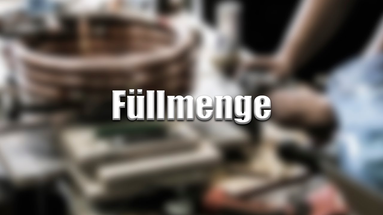 Füllmenge