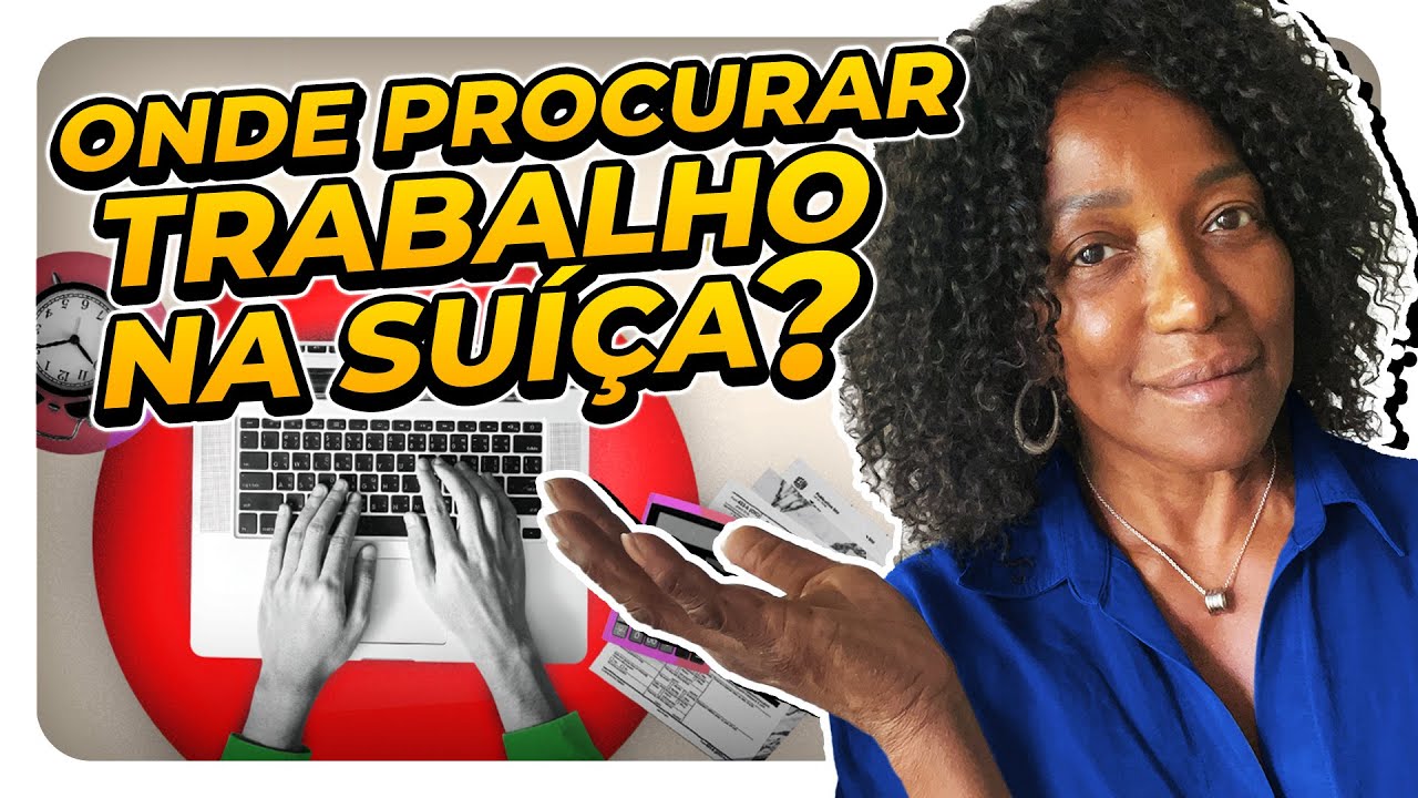 [RÁPIDO] ONDE ENCONTRAR EMPREGO NA SUÍÇA
