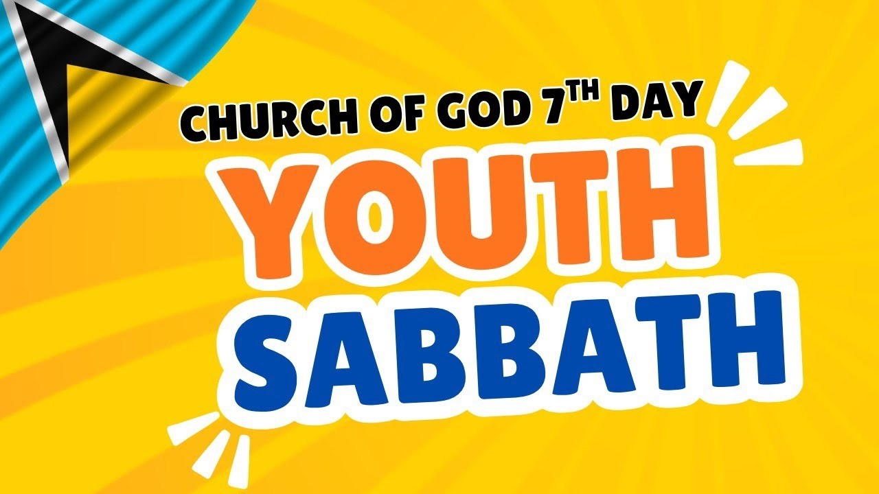 Church of God 7th Day – VF | YOUTH SABBATH | March 14th | Prayer • Purity • Power