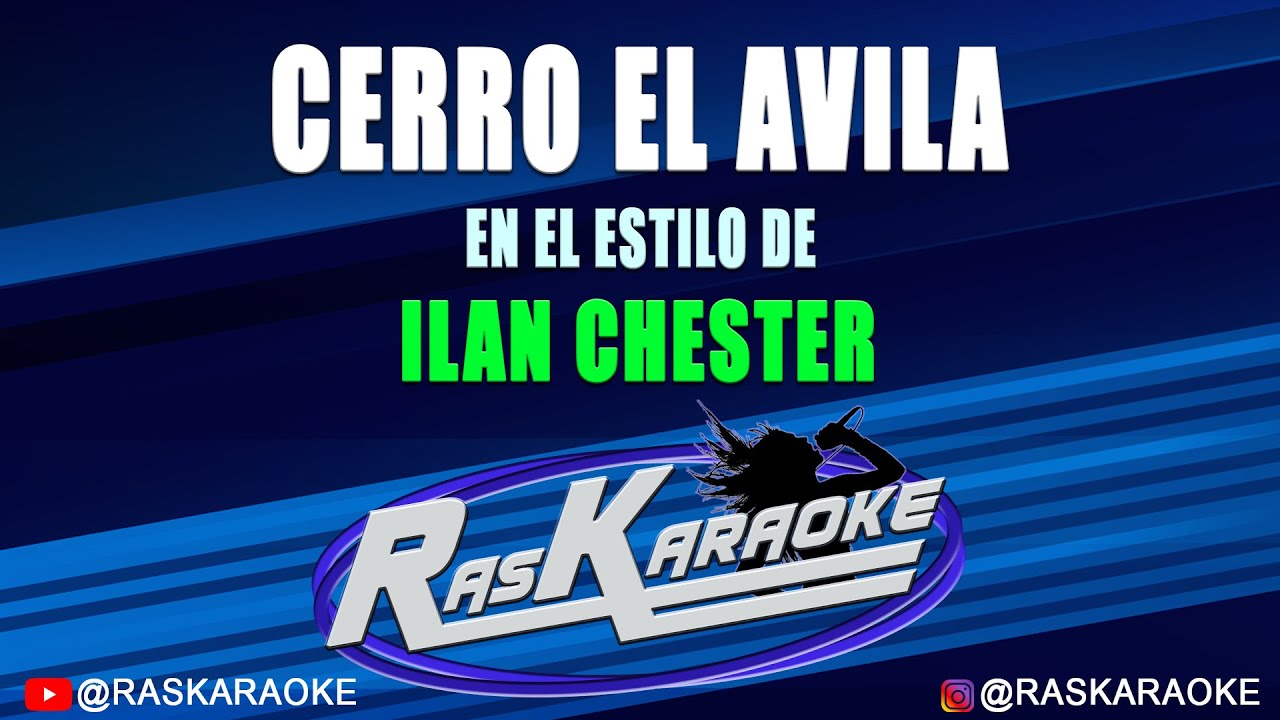 Cerro El Avila - Ilan Chester | Version Karaoke