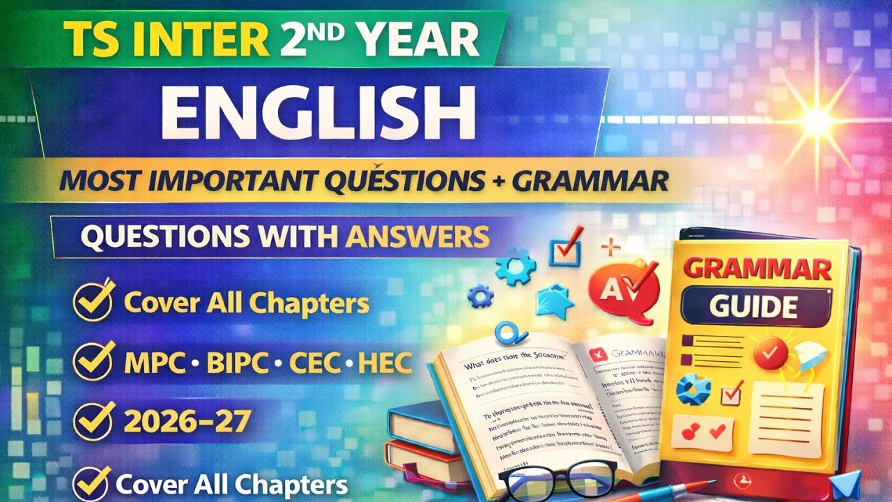 TS Inter 2nd Year English|Most Imp Q & A Grammar Focus|All Chapters Covered|MPC,BIPC,CEC,HEC|2026–27