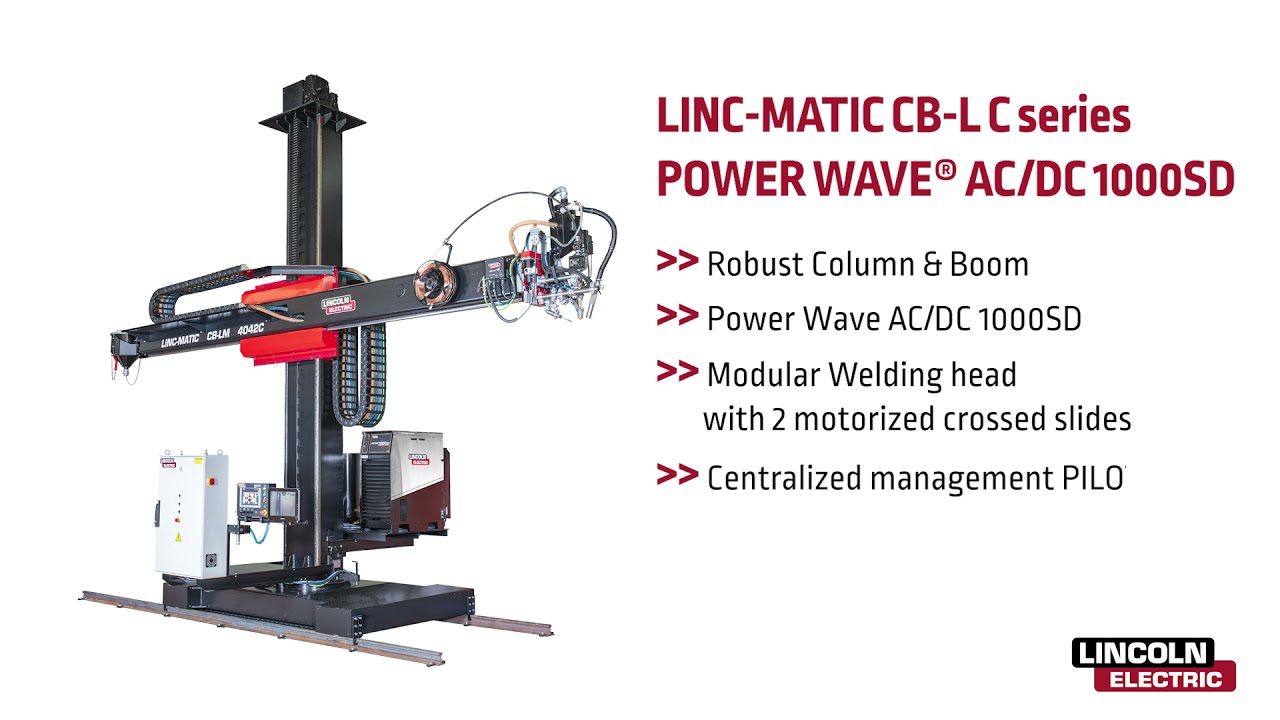 LINC-MATIC CB-L C series with POWER WAVE AC/DC 1000 SD