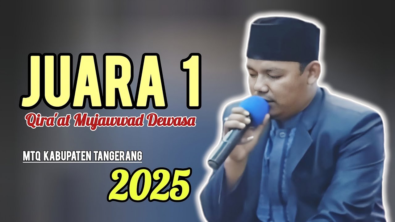 TERBARU, QORI NASIONAL JUARA 1 MTQ KABUPATEN TANGERANG 2026 DI PAGEDANGAN