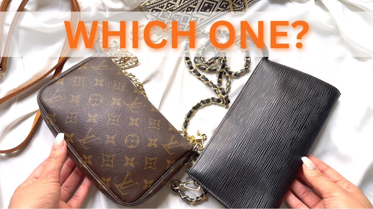 Which One Should You Choose? Louis Vuitton Monogram Canvas vs Epi Leather || Pochette Accessoires