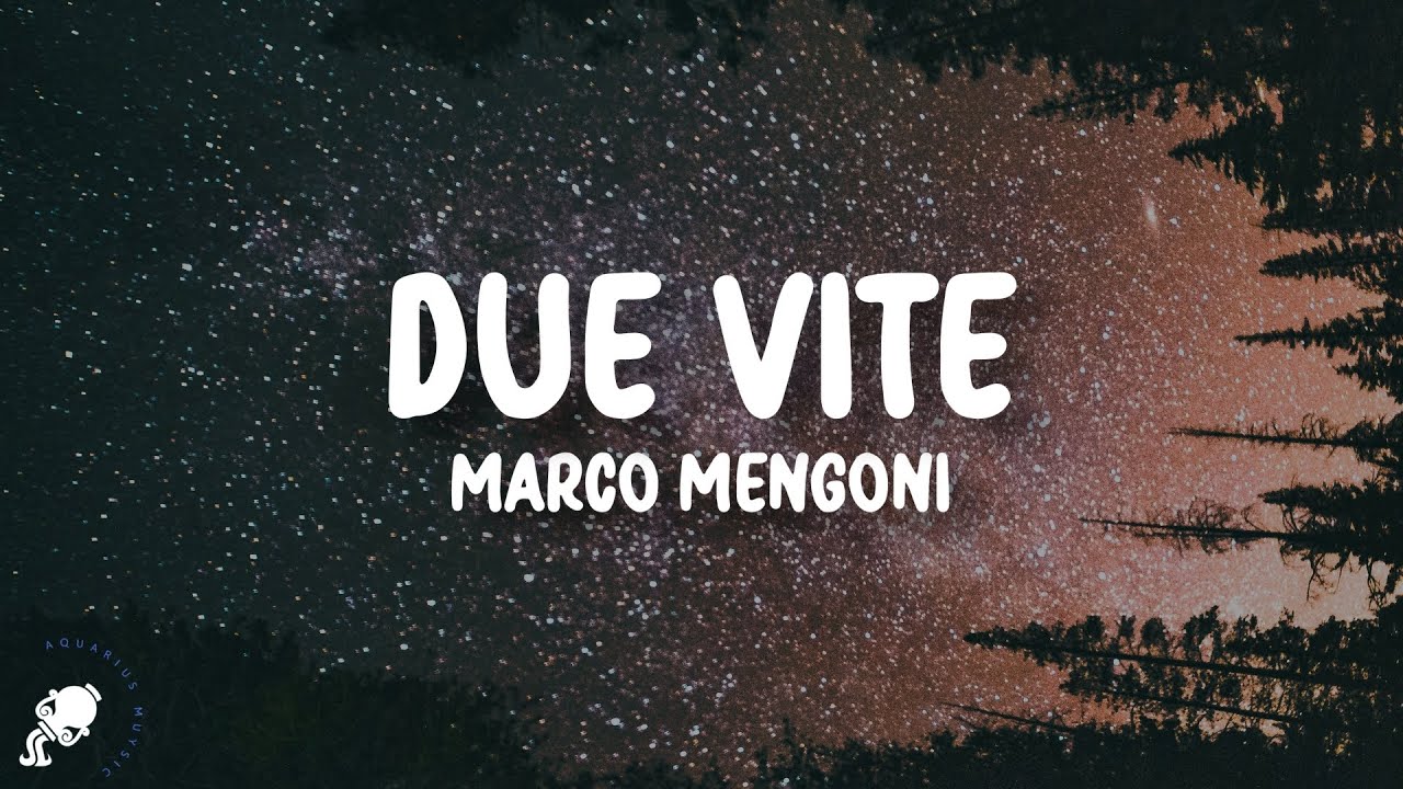 Marco Mengoni - Due Vite (Testo/Lyrics) Sanremo 2023 - Eurovision 2023