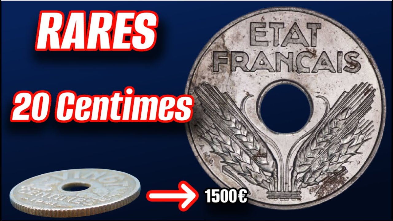 VALEUR des pièces de 20 CENTIMES les Plus RARES ?