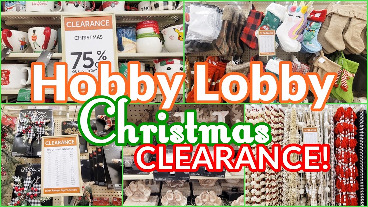 HOBBY LOBBY CHRISTMAS CLEARANCE 75% CHRISTMAS DECOR SHOP WITH ME