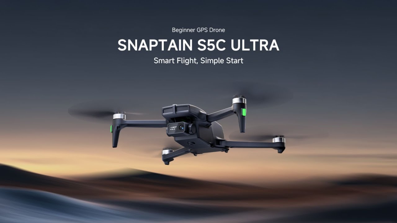 Introducing SNAPTAIN S5C ULTRA Beginner GPS Drone
