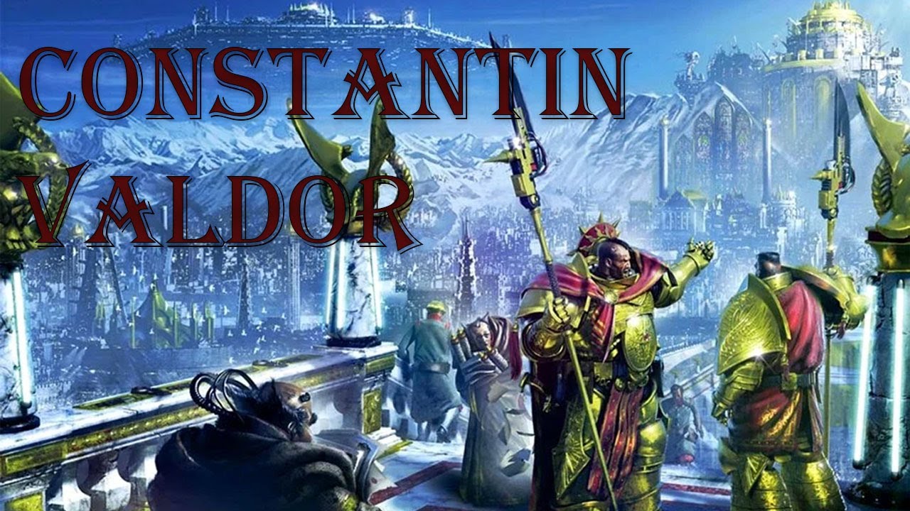 [Warhammer 40k] Constantin Valdor - &Scaron;t&iacute;t C&iacute;sařův
