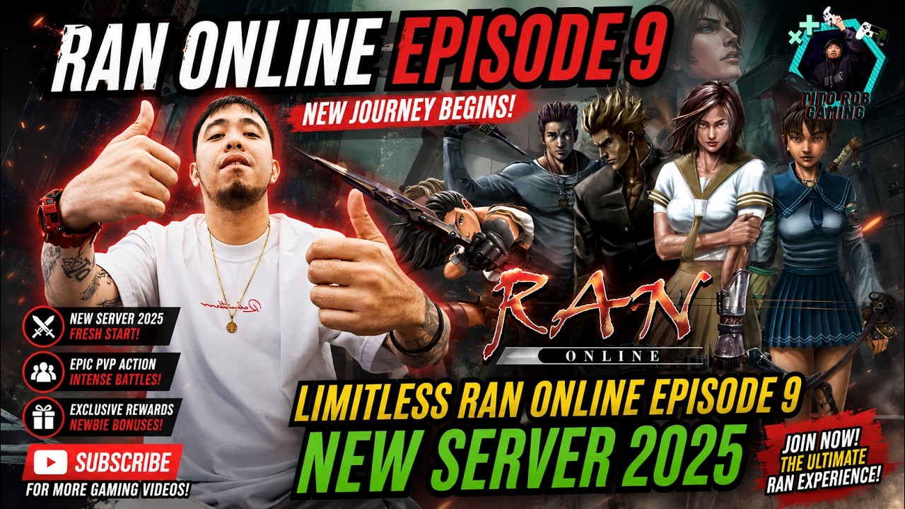 LIMITLESS RAN ONLINE EPISODE 9 -  NEW SERVER 2025 Best Features & Gameplay | Tito Rob Gaming