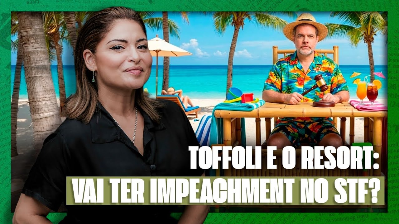 Toffoli e o resort: vai ter impeachment no STF?