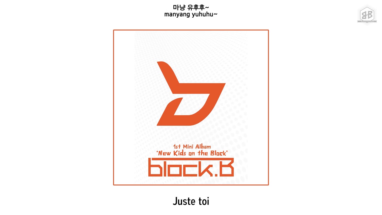 [AUDIO] Block B - U Hoo Hoo (vostfr)