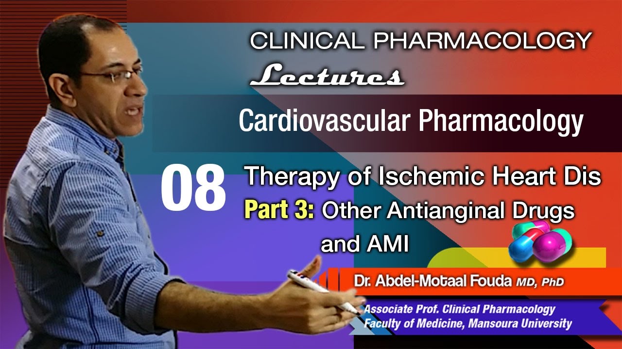 Cardiovascular Pharmacology (Ar) - 08 - Other antianginal drugs and AMI