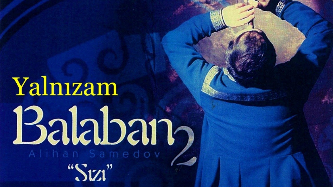 ALİHAN SAMEDOV - YALNIZAM