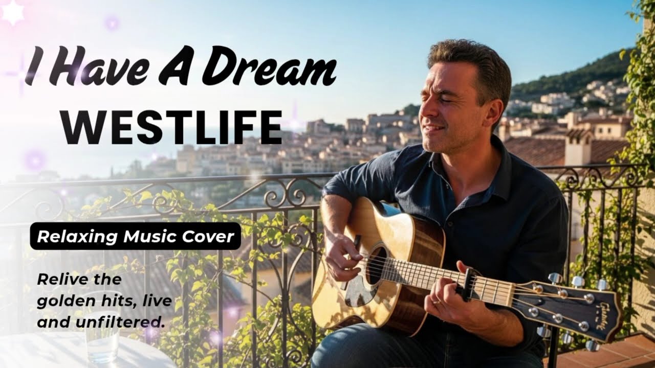 Westlife - I Have A Dream | Relaxing Music Cover | Nostalgic Song