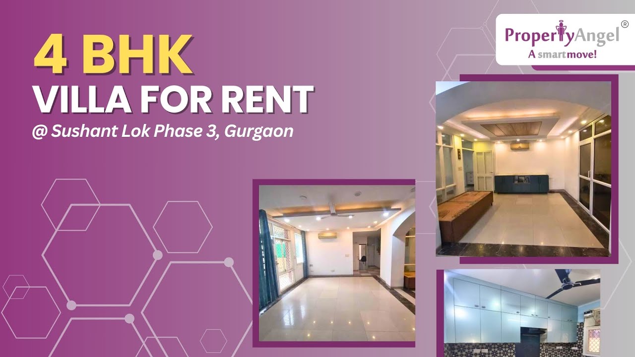 4 BHK Villa for Rent in | Gurgaon, Sushant Lok Phase 3 | PropertyAngel (9819)