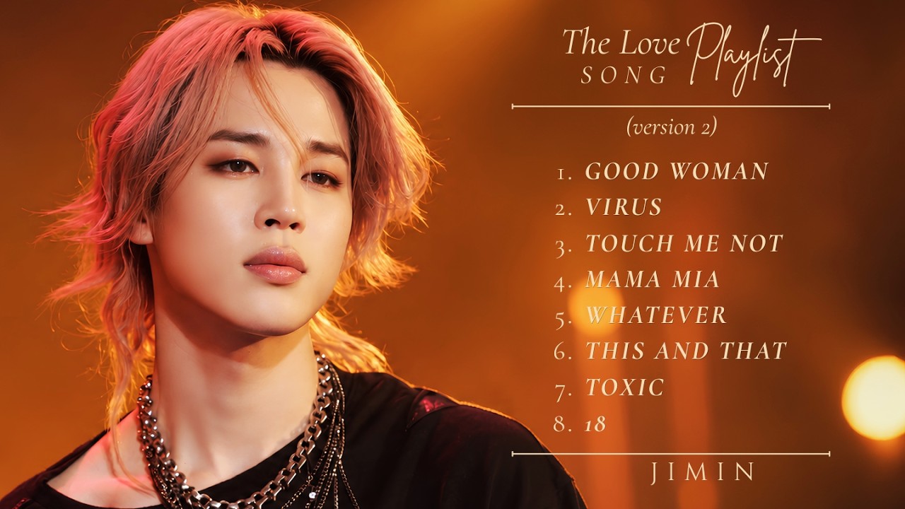 LOVE SONG PLAYLIST   -  지민 Jimin  cover fanmade