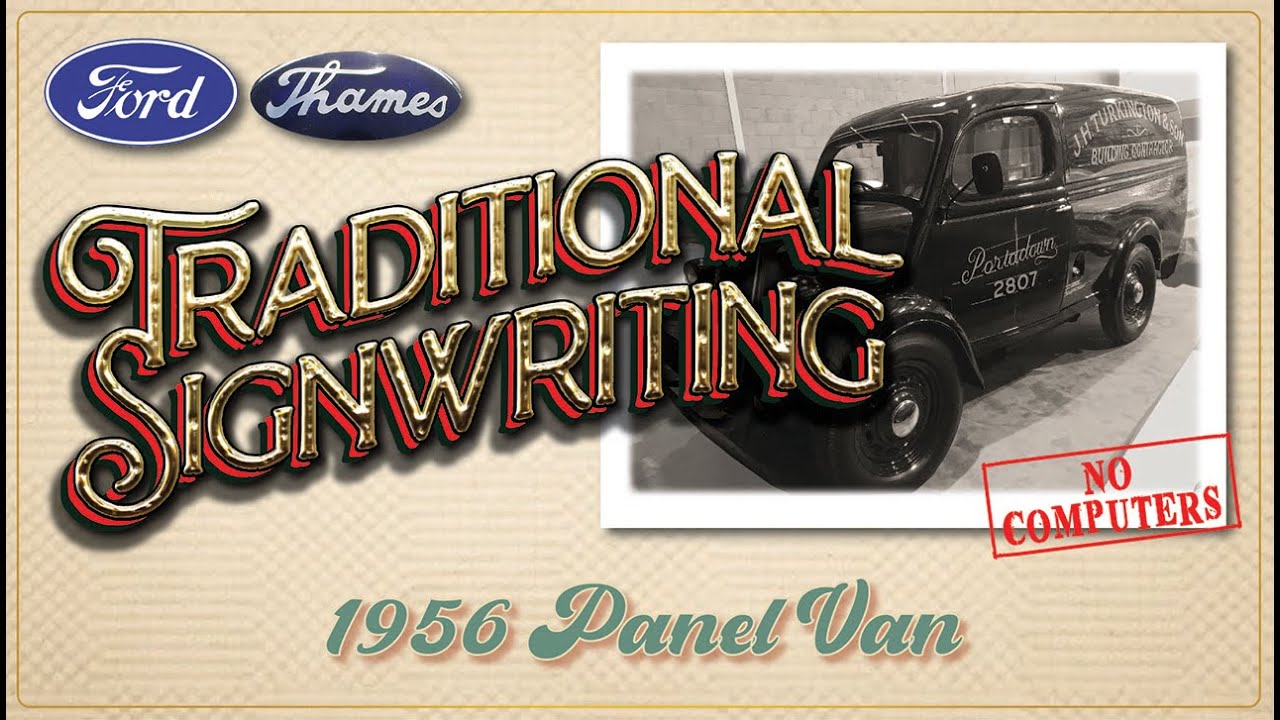 Signwriting / Sign Painting lesson / demo- 1956  Ford Thames panel van