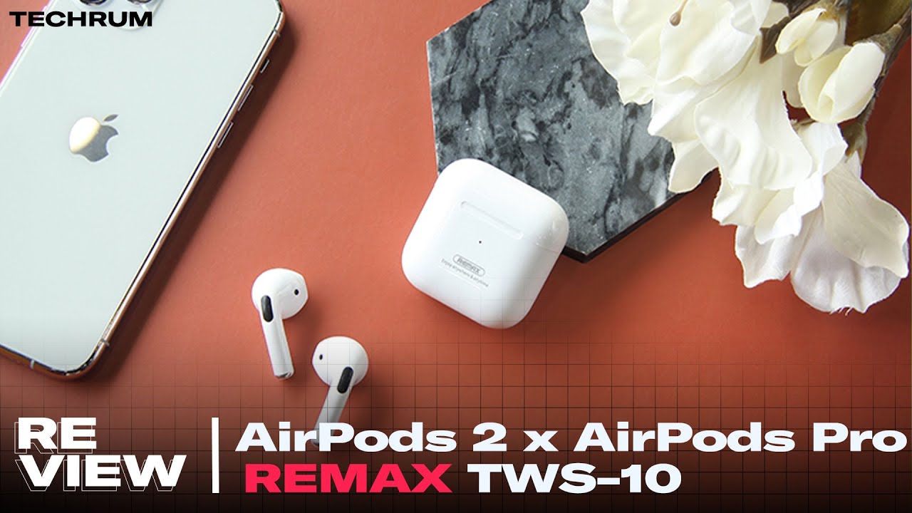 Trên tay tai nghe Remax TWS-10 cực hài: AirPod 2 lai AirPod Pro giá chỉ 400k