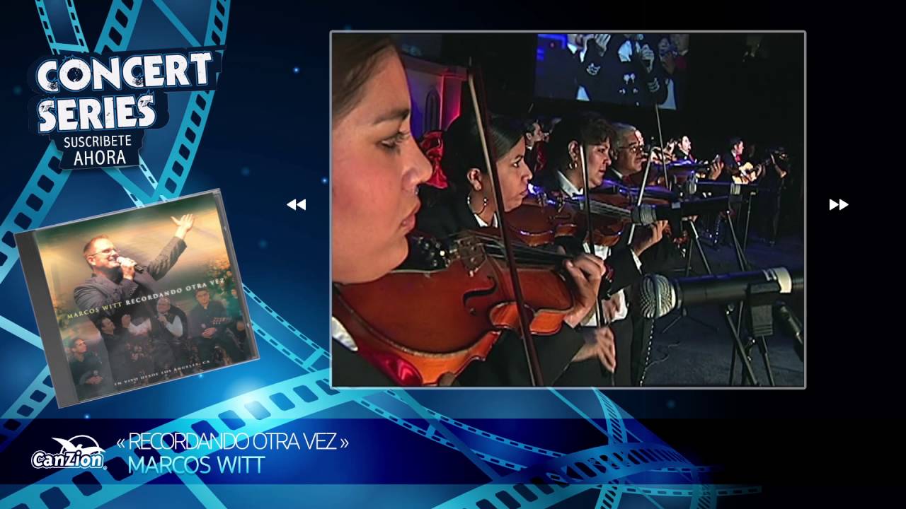 Te tengo a ti - Marcos Witt
