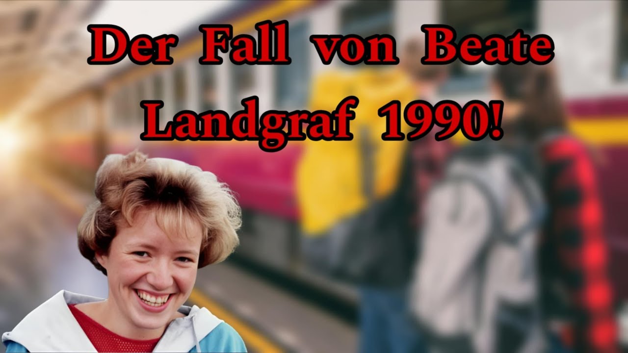 Beate Landgraf verschwand am 18.06.1990, am 12. September 1990 wurde ihre Leiche gefunden.