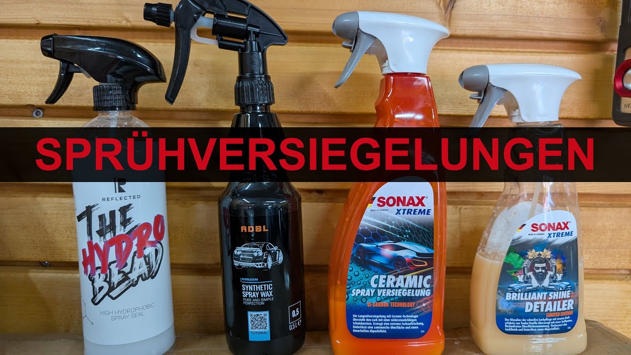 Die beste Sprühversiegelung ist?... Sonax CSV & BSD ADBL SSW Reflected Hydro Bead im Test | Teil 1