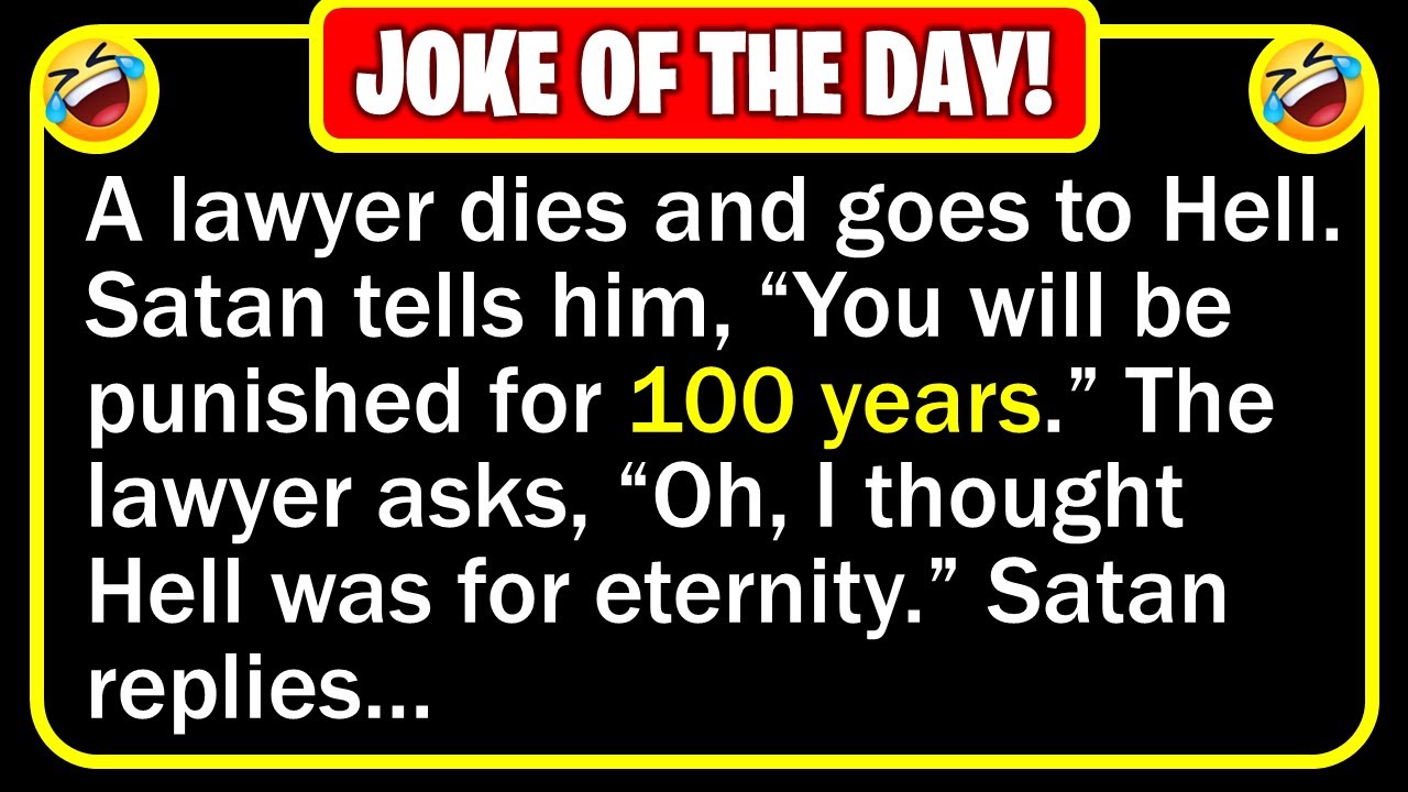 🤣 BEST JOKE OF THE DAY! - A lawyer dies and goes to Hell... | Funny Daily Jokes
