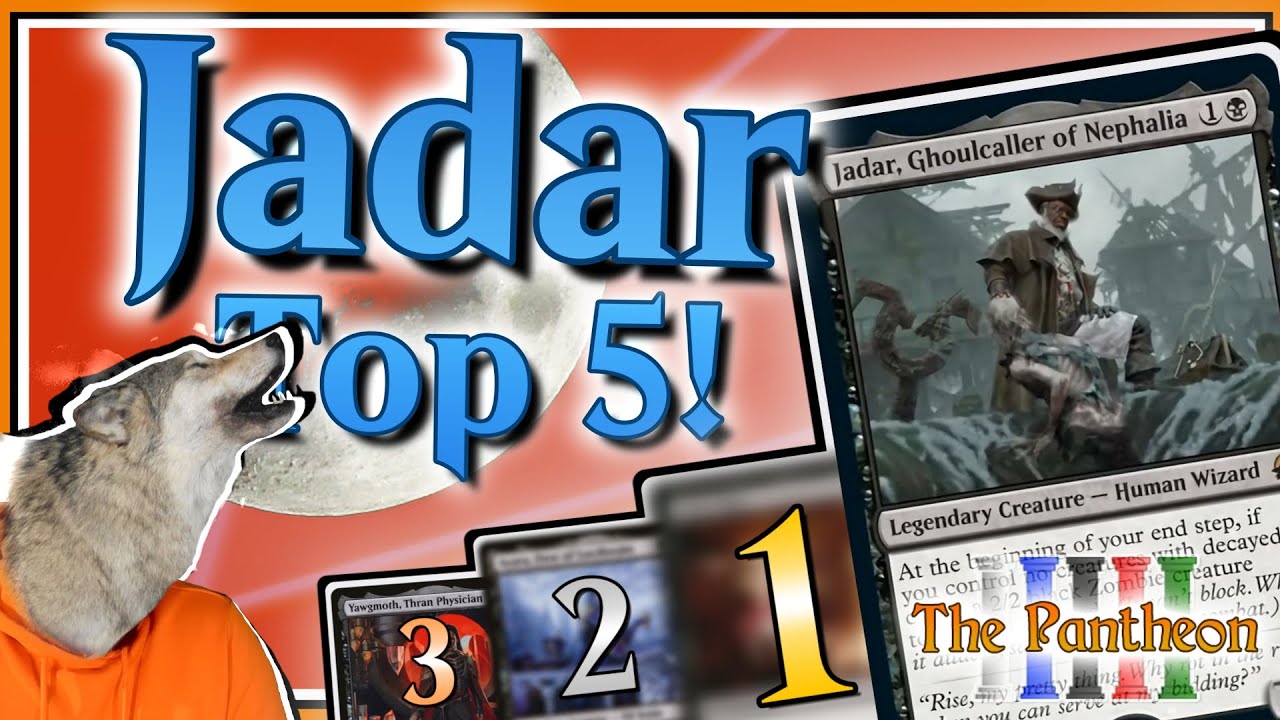 Jadar, Ghoulcaller of Nephalia! | Commander Top 5! | EDH | MTG | The Pantheon | Ep.146