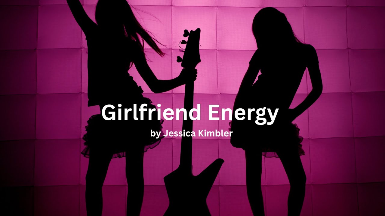 Girlfriend Energy