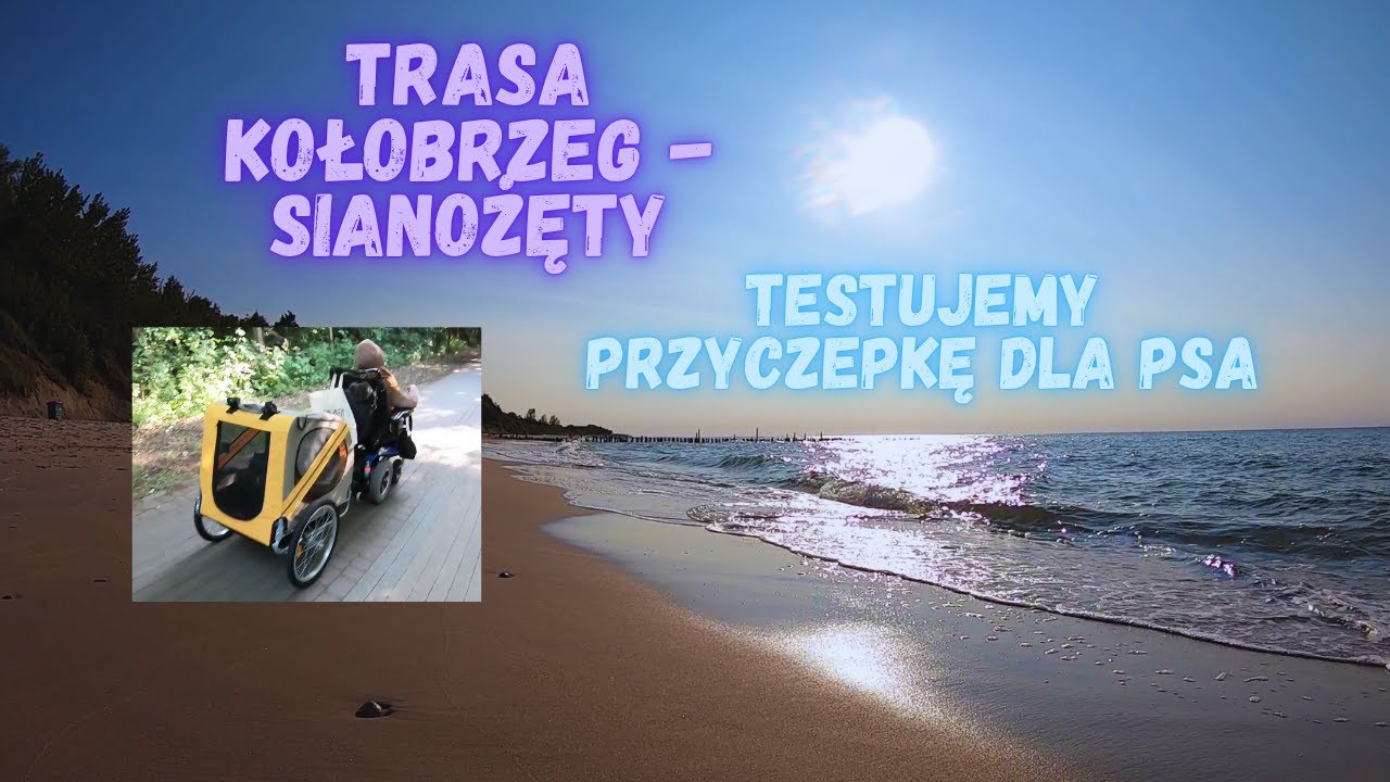 Trasa rowerowa Kołobrzeg - Sianożęty