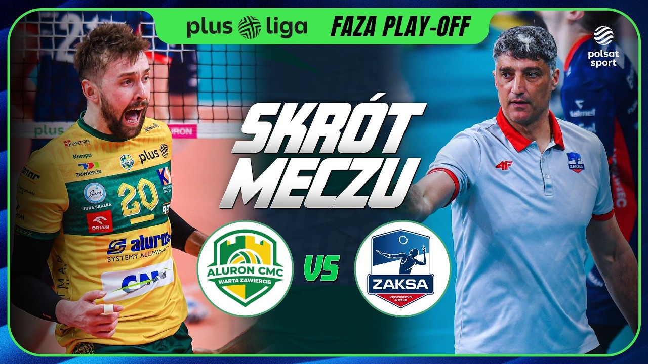 MECZ O P&Oacute;ŁFINAŁ! SKR&Oacute;T: WARTA ZAWIERCE - ZAKSA KĘDZIERZYN-KOŹLE | PLUSLIGA