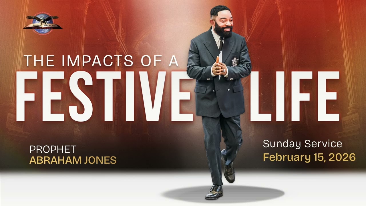 The Impacts of a Festive Life | Sunday, February 15, 2026